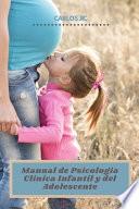 Manual de Psicología Clínica Infantil y del Adolescente