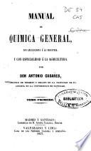 Manual de química general con aplicaciones a la industria y con especialidad a la agricultura