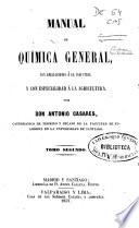 Manual de química general con aplicaciones a la industria y con especialidad a la agricultura