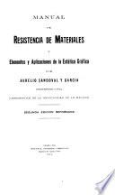 Manual de resistencia de materiales y elementos y aplicaciones de la estática gráfica