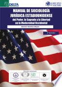 Manual de sociología jurídica estadounidense: del poder, lo sagrado y la libertad en la modernidad occidental