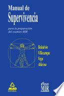 Manual de Supervivencia Para la Preparacion Del Examen Mir. Ebook