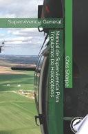Manual de Supervivencia Para Tripulantes De Helicópteros