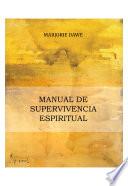 Manual De Suprevivencia Espiritual