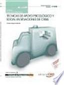 Manual de técnicas de apoyo psicológico y social en situaciones de crisis : transporte sanitario : certificados de profesionalidad
