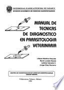 Manual de técnicas de diagnóstico en parasitología veterinaria
