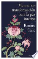 Manual de transformación para la paz interior