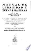 Manual de urbanidad y buenas maneras para uso de la juventud de ambos sexos
