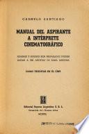 Manual del aspirante a intérprete cinematográfico
