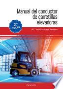 Manual del conductor de carretillas elevadoras 2.ª edición