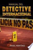 Manual Del Detective Internacional