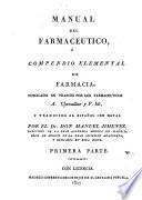 Manual del Farmacéutico ó Compendio elemental de Farmacia