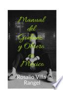 Manual del Godinez y Obrero en México