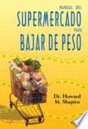 Manual Del Supermercado Para Bajar De Peso