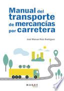 Manual del transporte de mercancías por carretera