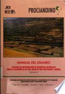 Manual Del Usuario Sistema de Informacion de Recursos Naturales Para El Desarrollo de Una Agricultura Sostenible - Sirena-