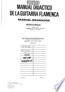 Manual didáctico de la guitarra flamenca