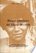 Manual glotológico del idioma wo'tiheh