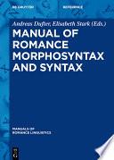 Manual of Romance Morphosyntax and Syntax