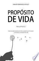 Manual para Descubrir Tu Propósito de Vida