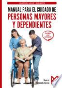 Manual para el cuidado de personas mayores y dependientes