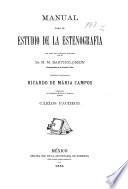 Manual para el estudio de la estenografía por medio de la máquina inventada por el Sr. M.M. Bartholomew ...