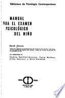 Manual para el examen psicológico del niño