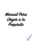 Manual para encontrar tu proposito B