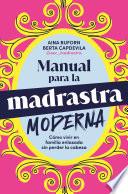 Manual para la madrastra moderna