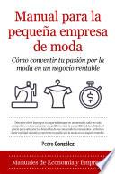 Manual para la pequeña empresa de moda