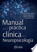 Manual para la práctica clínica de la neuropsicología