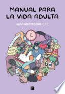 Manual para la vida adulta