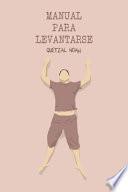 Manual para levantarse