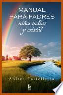Manual para padres niños índigo y cristal