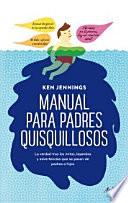 Manual para padres quisquillosos