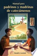 Manual para padrinos y madrinas de catecúmenos