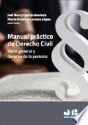 Manual práctico de Derecho Civil. Parte general y Derecho de la Persona