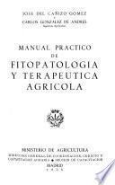 Manual practico de fitopatologia y terapeutica agricola