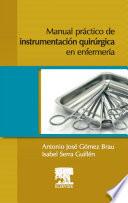 Manual práctico de instrumentación quirúrgica en Enfermería