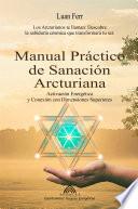 Manual Práctico de Sanación Arcturiana