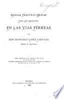 Manual práctico militar para los trabajos en las vías férreas