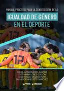 Manual práctico para la consecución de la igualdad de género en el deporte