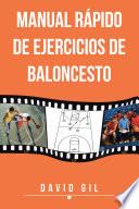 Manual Rápido de Ejercicios de Baloncesto