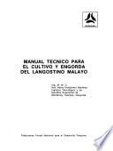 Manual tecnico para el cultivo y engorda del langostino malayo
