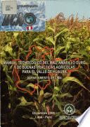 Manual Tecnologico Del Maiz Amarillo Duro Y de Buenas Practicas Agricolas Para El Valle de Huaura