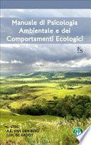 Manuale di psicologia ambientale e dei comportamenti ecologici