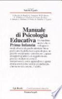 Manuale di psicologia educativa. Prima infanzia