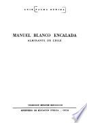 Manuel Blanco Encalada : almirante de Chile