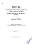 Manuel d'histoire, de généalogie et de chronologie de tous les états du globe: Les états de l'Europe et leurs colonies