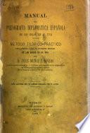 Manuel de paleografia diplomatica espanola de los siglos XII al XVII
